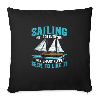 sailing isn't for everyone - love sailing - Housse de coussin décorative 45 x 45 cm - noir - Devant