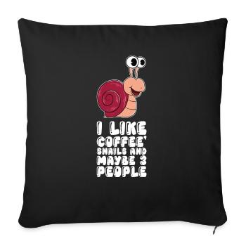 I like coffee snails and 3 people - Sofa pillowcase 17,3'' x 17,3'' (45 x 45 cm) - black - Front
