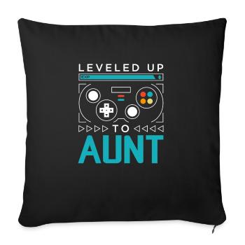 Leveled Up to Aunt Gamer Auntie Gaming Aunty Famil - Sofakissenbezug 45 x 45 cm - Schwarz - Vorne