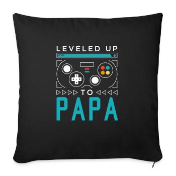Leveled Up to Papa Gamer Dad Gaming Daddy Family M - Sofakissenbezug 45 x 45 cm - Schwarz - Vorne