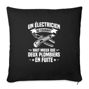 Un Électricien Au Courant Vaut Mieux Que Deux - Housse de coussin décorative 45 x 45 cm - noir - Devant