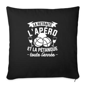 Le Retraite L'Apéro Et La Pétanque Toute Le - Housse de coussin décorative 45 x 45 cm - noir - Devant