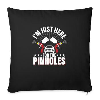 Je suis juste ici pour les trous d’épingle Auto Body Technicia - Housse de coussin décorative 45 x 45 cm - noir - Devant