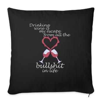 Buveur de vin disant au transporteur de la mère - Housse de coussin décorative 45 x 45 cm - noir - Devant