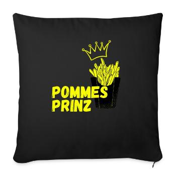 Pommes Prinz Fritten Pommesliebe Kartoffel - Sofakissenbezug 45 x 45 cm - Schwarz - Vorne