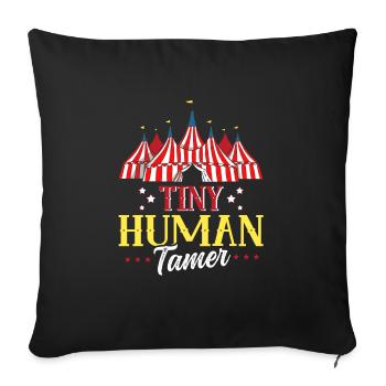 Circus Party Accessories - Tiny Human Tamer - Sofa pillowcase 17,3'' x 17,3'' (45 x 45 cm) - black - Front