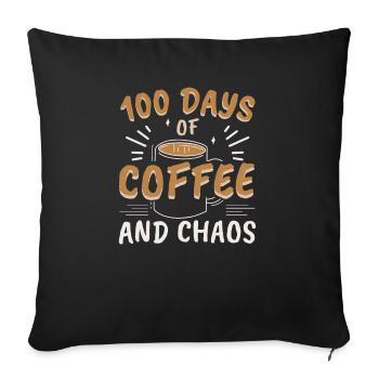 100 Days Of Coffee And Chaos 100 Days Of School - Sofa pillowcase 17,3'' x 17,3'' (45 x 45 cm) - black - Front