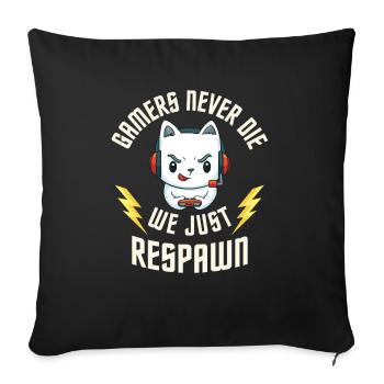 Gamers Never Die - Gaming Katze - Computer - Sofakissenbezug 45 x 45 cm - Schwarz - Vorne