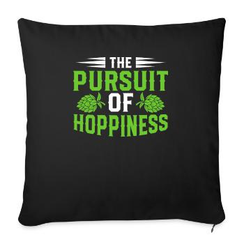 The Pursuit Of Hoppiness Bierbrauer Bier Hopfen - Sofa pillowcase 17,3'' x 17,3'' (45 x 45 cm) - black - Front