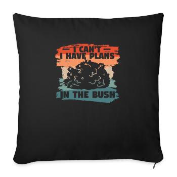 Je ne peux pas avoir de plans dans la famille Bush Safari - Housse de coussin décorative 45 x 45 cm - noir - Devant
