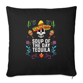 Soupe du jour Buveur de tequila alcoolisé - Housse de coussin décorative 45 x 45 cm - noir - Devant