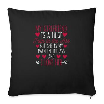 Ma copine est une énorme douleur Valentin - Housse de coussin décorative 45 x 45 cm - noir - Devant