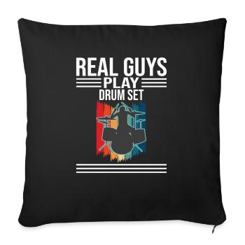 Real Guys Play Drum Set Drummer - Sofa pillowcase 17,3'' x 17,3'' (45 x 45 cm) - black - Front