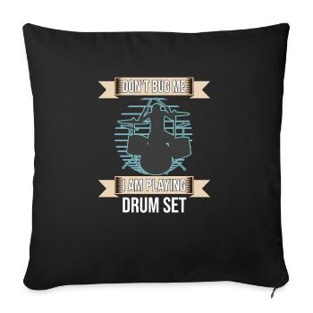 Ne me dérangez pas, je joue au batteur de la batterie - Housse de coussin décorative 45 x 45 cm - noir - Devant