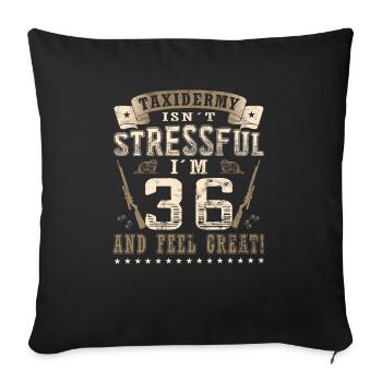 Taxidermists 36th birthday Taxidermists - Sofa pillowcase 17,3'' x 17,3'' (45 x 45 cm) - black - Front