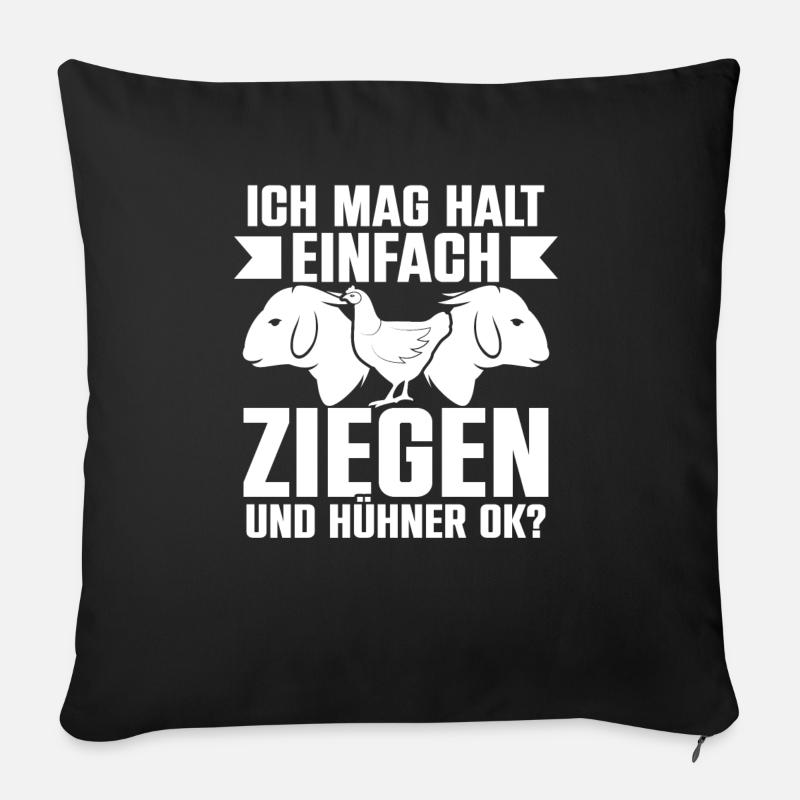 Ich Mag Halt Einfach Ziegen Und Hühner Bauernhof - Sofakissenbezug 45 x 45 cm - Schwarz
