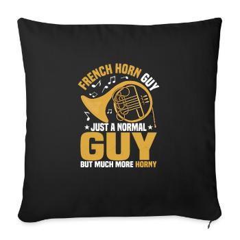 Français Horn Guy Just a Normal Guy Horn Player Horn P - Housse de coussin décorative 45 x 45 cm - noir - Devant