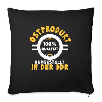 Ostprodukt Ostdeutscher Spruch DDR Ostdeutschland - Sofakissenbezug 45 x 45 cm - Schwarz - Vorne
