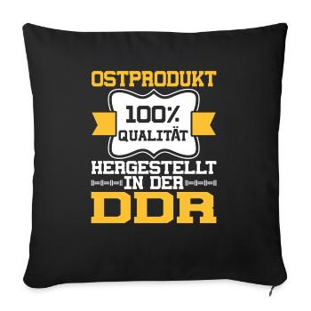 Ostprodukt Ostdeutscher Spruch DDR Ostdeutschland - Sofakissenbezug 45 x 45 cm - Schwarz - Vorne