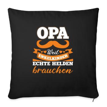 Opa Weil Enkelkinder Echte Helden Brauchen - Sofakissenbezug 45 x 45 cm - Schwarz - Vorne