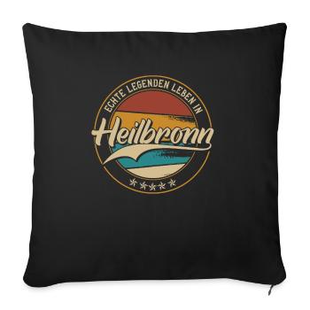 Heilbronn Echte Legenden leben in Heilbronner - Sofakissenbezug 45 x 45 cm - Schwarz - Vorne
