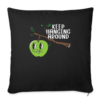 Keep Hanging Around Apple Fruit Lover Apple - Sofa pillowcase 17,3'' x 17,3'' (45 x 45 cm) - black - Front