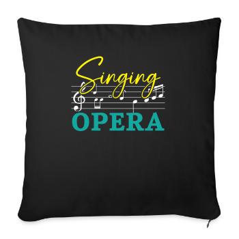 Gesang Oper Musik Stimme Theater Opernsänger - Sofakissenbezug 45 x 45 cm - Schwarz - Vorne