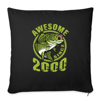 Awesome since 2000. Angel, Angler Geburtstag - Sofakissenbezug 45 x 45 cm - Schwarz - Vorne