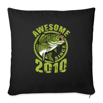 Awesome since 2010. Angel, Angler Geburtstag - Sofakissenbezug 45 x 45 cm - Schwarz - Vorne