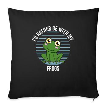 Frogs I'd Rather Be With My Frogs - Sofa pillowcase 17,3'' x 17,3'' (45 x 45 cm) - black - Front