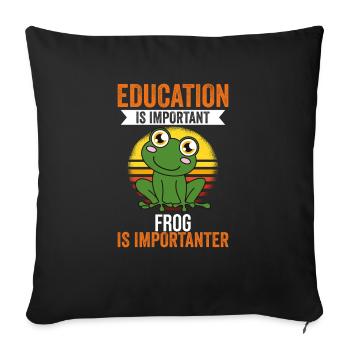 Frog Education Is Important Frog Is More Important - Sofa pillowcase 17,3'' x 17,3'' (45 x 45 cm) - black - Front