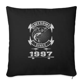 Awesome since 1997. Angel, Angler Geburtstag - Sofakissenbezug 45 x 45 cm - Schwarz - Vorne