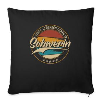 Schwerin Echte Legenden leben in Schweriner - Sofakissenbezug 45 x 45 cm - Schwarz - Vorne
