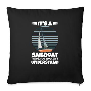 C’est une chose de voilier que vous ne comprendriez pas - Housse de coussin décorative 45 x 45 cm - noir - Devant