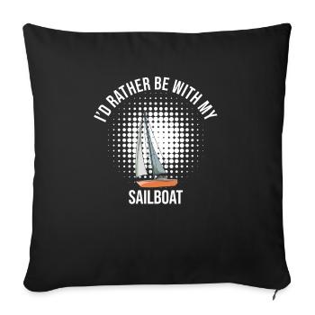 Sailboat I'd Rather Be With My Sailboat - Sofa pillowcase 17,3'' x 17,3'' (45 x 45 cm) - black - Front