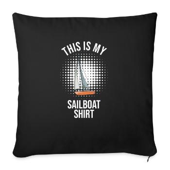 Voilier Ceci est ma chemise de voilier - Housse de coussin décorative 45 x 45 cm - noir - Devant