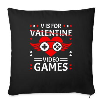V is for Video Games Valentines Day Mobile Stick - Sofa pillowcase 17,3'' x 17,3'' (45 x 45 cm) - black - Front