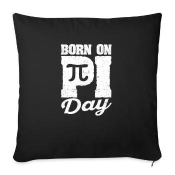 Born on Pi Day Math Lover's Birthday Apprenticeship - Sofa pillowcase 17,3'' x 17,3'' (45 x 45 cm) - black - Front