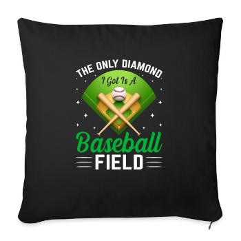 The only diamond I have is a - Sofa pillowcase 17,3'' x 17,3'' (45 x 45 cm) - black - Front