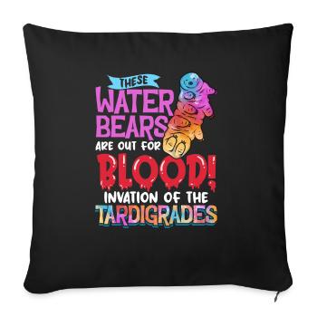 These Water Bears are out for Blood Water Bear - Sofa pillowcase 17,3'' x 17,3'' (45 x 45 cm) - black - Front