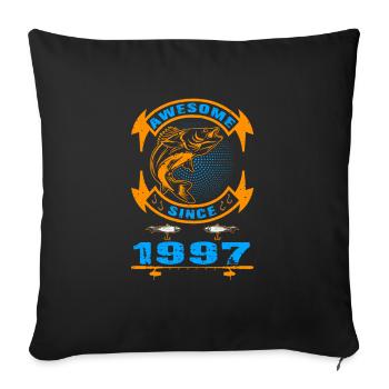 Awesome since 1997. Angel, Angler Geburtstag - Sofakissenbezug 45 x 45 cm - Schwarz - Vorne