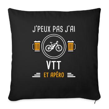 je peux pas j'ai VTT apéro cadeau - Housse de coussin décorative 45 x 45 cm - noir - Devant