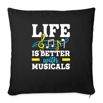 La vie est meilleure avec Musicals Musicien Mélomane - Housse de coussin décorative 45 x 45 cm - noir - Devant
