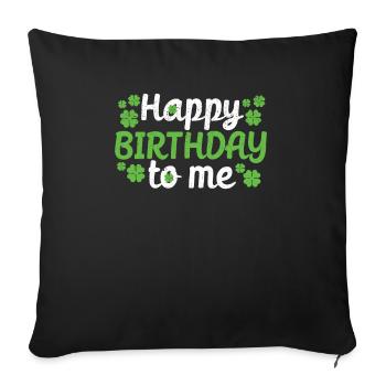 Born St Patrick's Day Irish Shamrock All the best - Sofa pillowcase 17,3'' x 17,3'' (45 x 45 cm) - black - Front