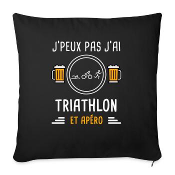 je peux pas j'ai triathlon apéro cadeau - Housse de coussin décorative 45 x 45 cm - noir - Devant