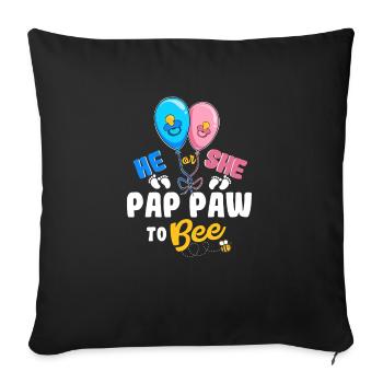 He or She Pap Paw To Bee Best Grandpa Ever Gramps - Sofa pillowcase 17,3'' x 17,3'' (45 x 45 cm) - black - Front