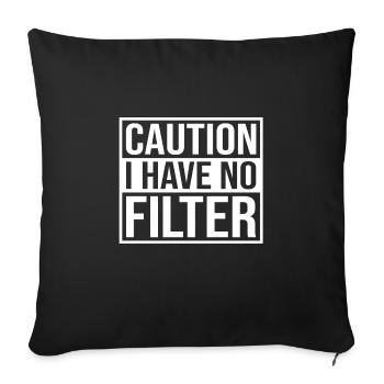 Attention je n’ai pas de filtre Pas de maquillage - Housse de coussin décorative 45 x 45 cm - noir - Devant