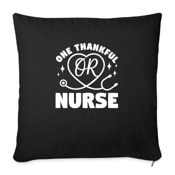 One Thankful OR Nurse RN Operating Room Nurses - Sofa pillowcase 17,3'' x 17,3'' (45 x 45 cm) - black - Front