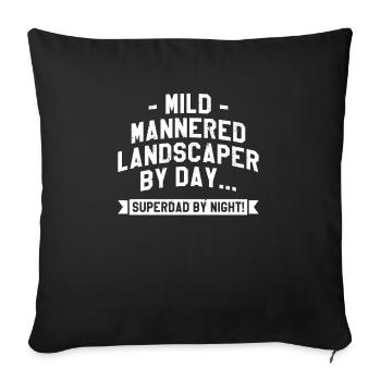 Mild Mannered Landscaper By Day Superdad By Night - Sofa pillowcase 17,3'' x 17,3'' (45 x 45 cm) - black - Front