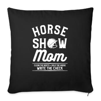 Spectacle équestre Maman Nettoyez les bottes Tenez le cheval - Housse de coussin décorative 45 x 45 cm - noir - Devant